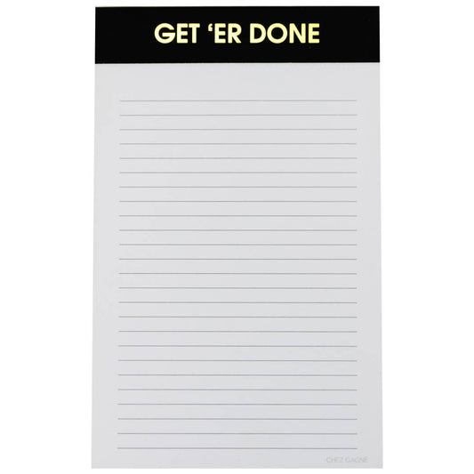 Get 'Er Done Notepad